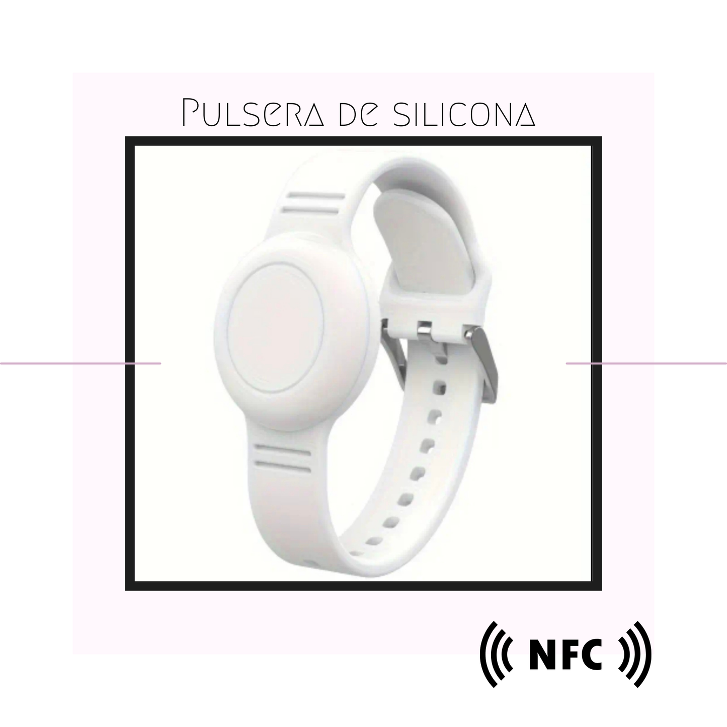Pulsera de Silicona NFC