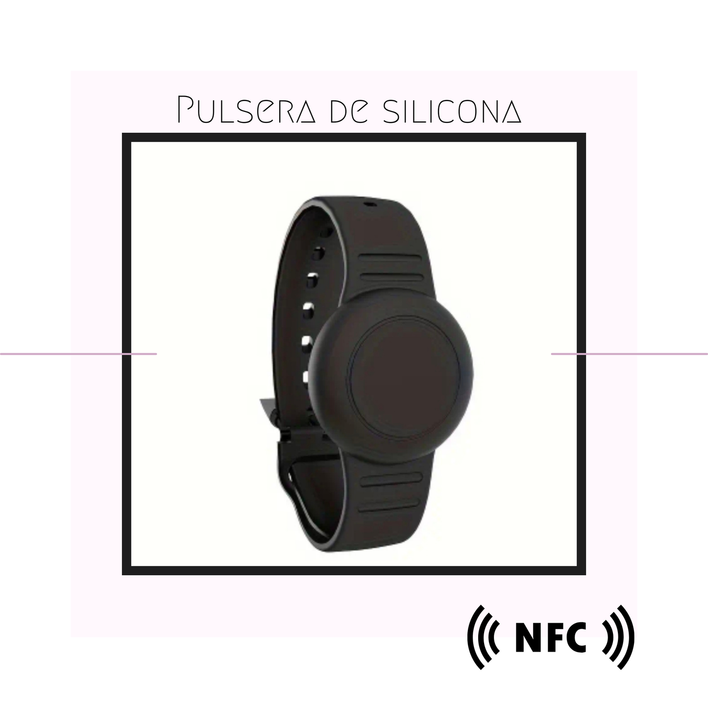 Pulsera de  Silicona NFC